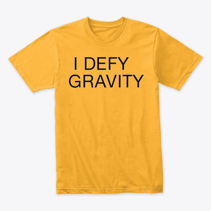 defy gravity